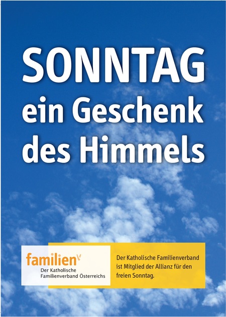 Sonntag, ein Geschenk des Himmels / KFÖ/ Hörmann SSonntag, ein Geschenk des Himmels